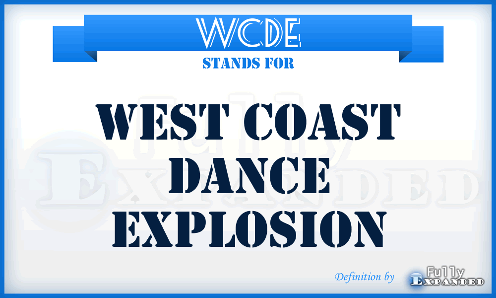 WCDE - West Coast Dance Explosion