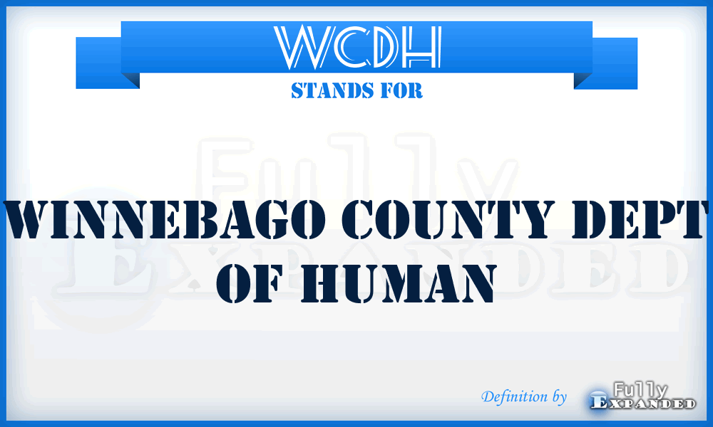 WCDH - Winnebago County Dept of Human