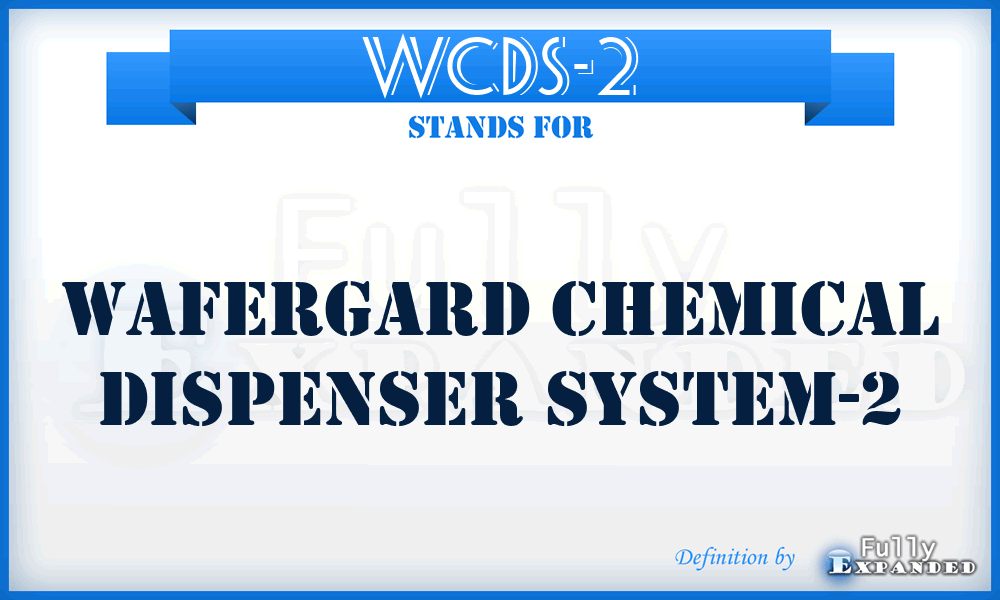 WCDS-2 - Wafergard Chemical Dispenser System-2