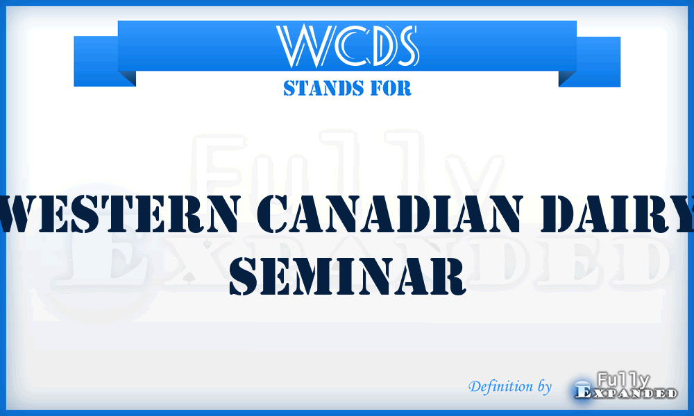 WCDS - Western Canadian Dairy Seminar
