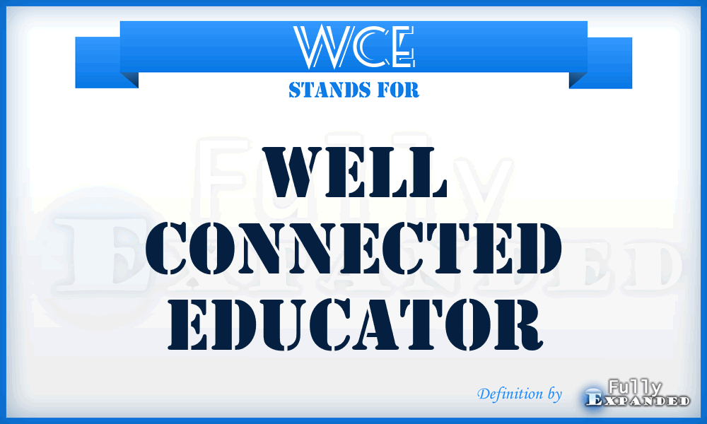 WCE - Well Connected Educator