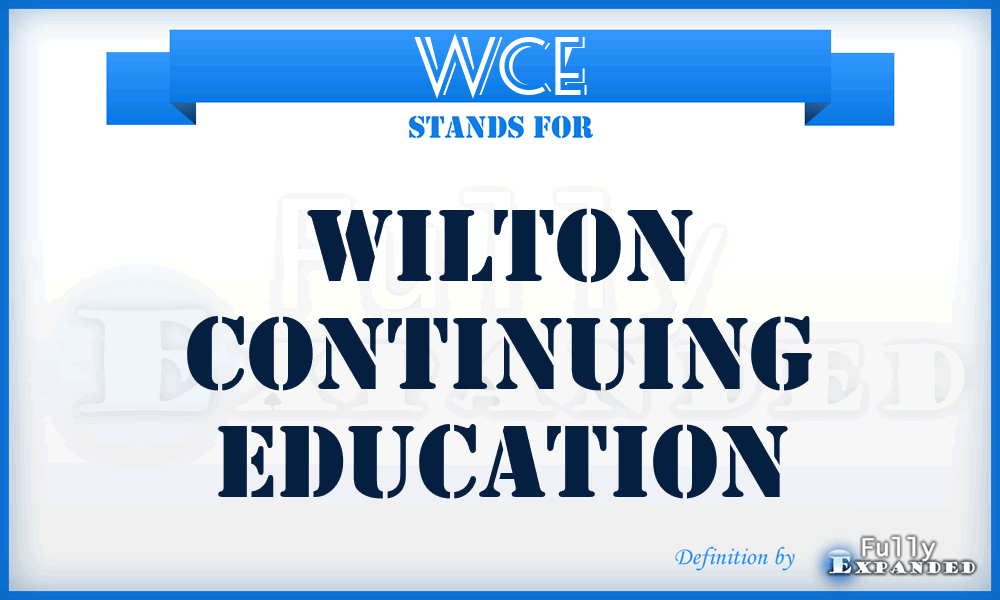 WCE - Wilton Continuing Education