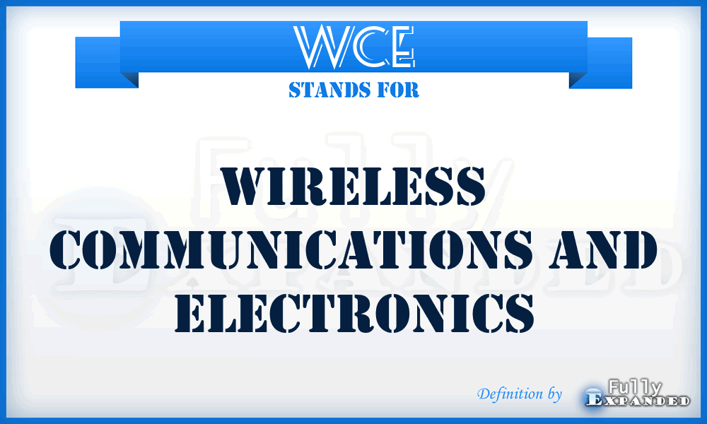 WCE - Wireless Communications and Electronics