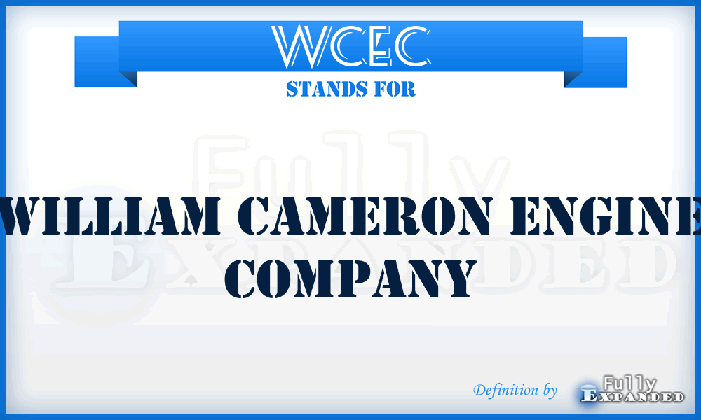 WCEC - William Cameron Engine Company