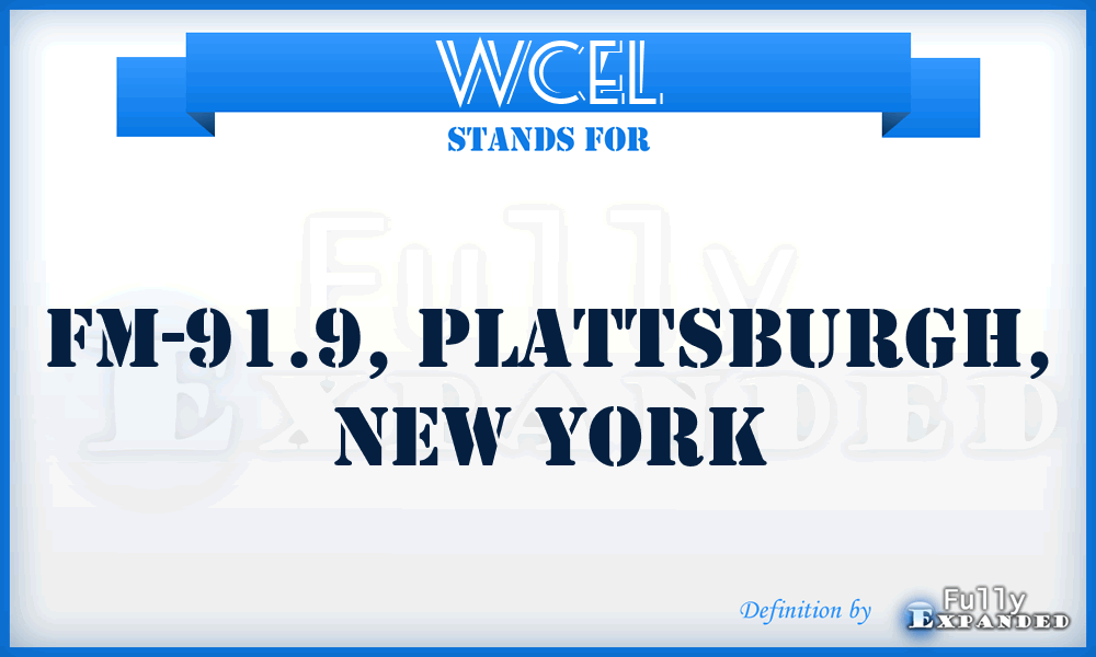 WCEL - FM-91.9, Plattsburgh, New York