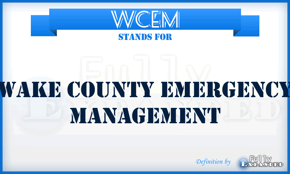 WCEM - Wake County Emergency Management