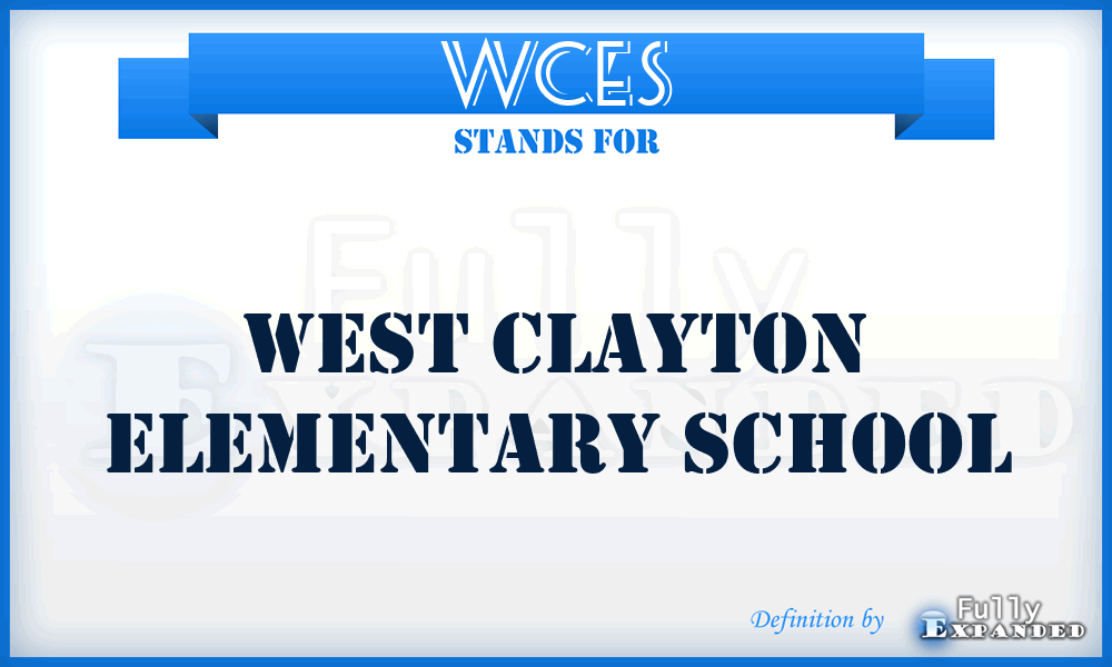 WCES - West Clayton Elementary School