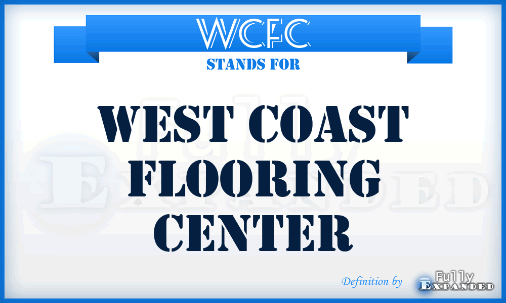 WCFC - West Coast Flooring Center