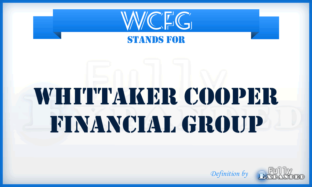 WCFG - Whittaker Cooper Financial Group