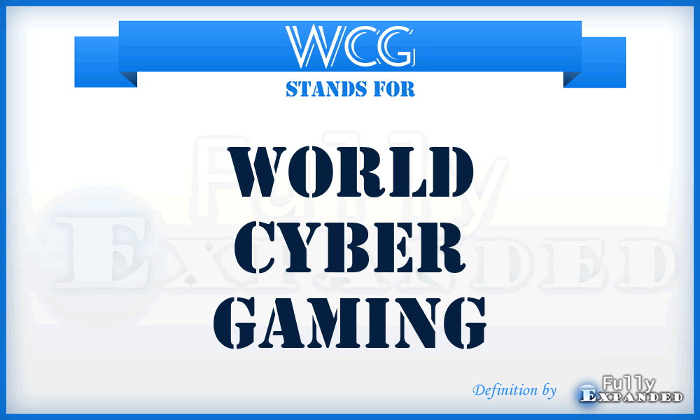 WCG - World Cyber Gaming