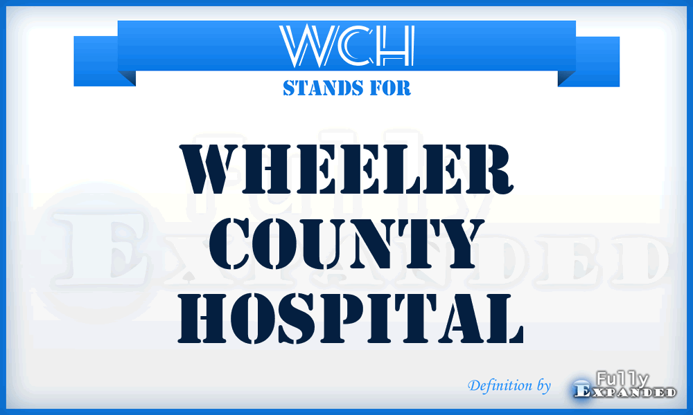 WCH - Wheeler County Hospital