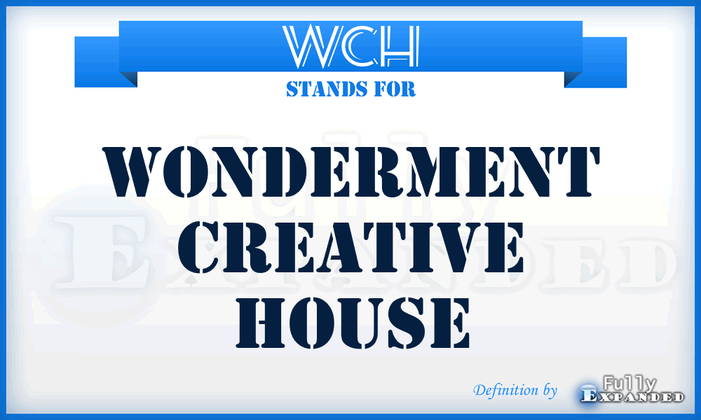 WCH - Wonderment Creative House