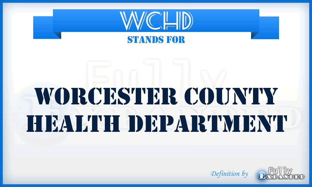 WCHD - Worcester County Health Department