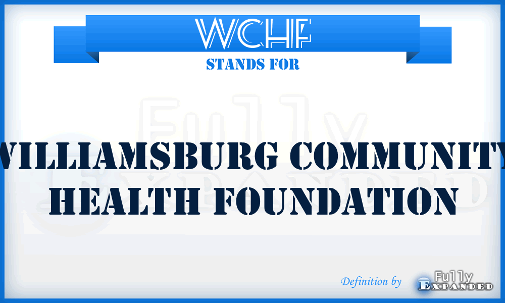 WCHF - Williamsburg Community Health Foundation