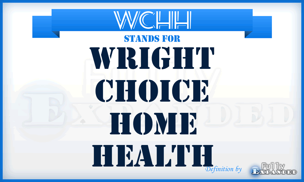 WCHH - Wright Choice Home Health