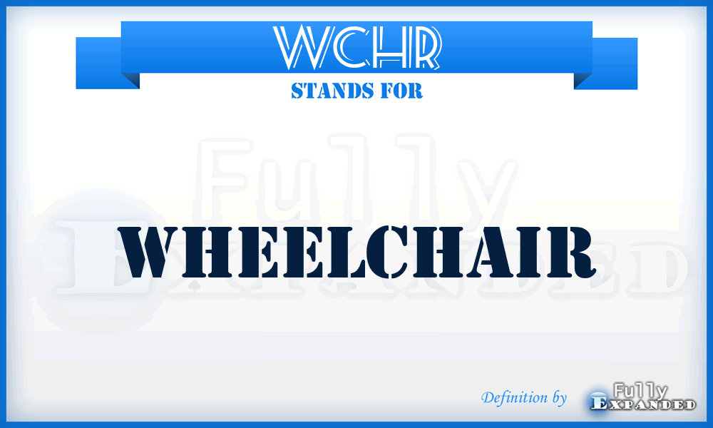 WCHR - WheelChair