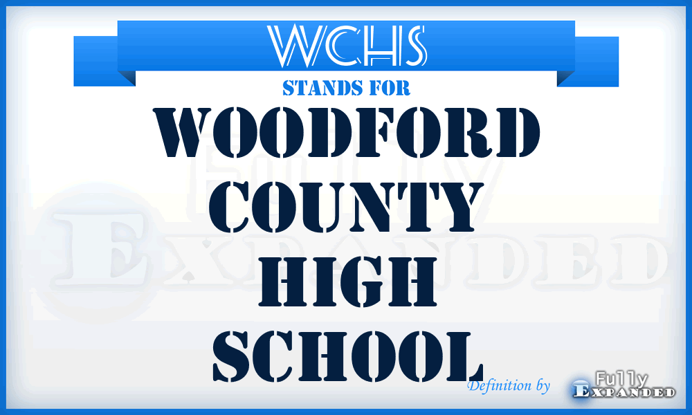 WCHS - Woodford County High School