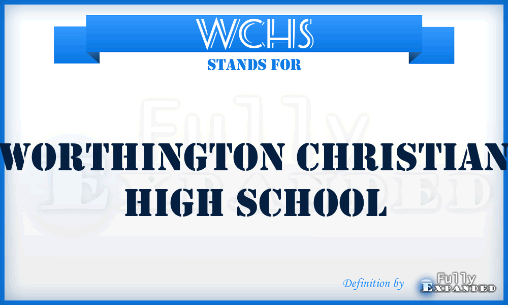 WCHS - Worthington Christian High School