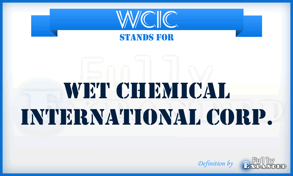 WCIC - Wet Chemical International Corp.