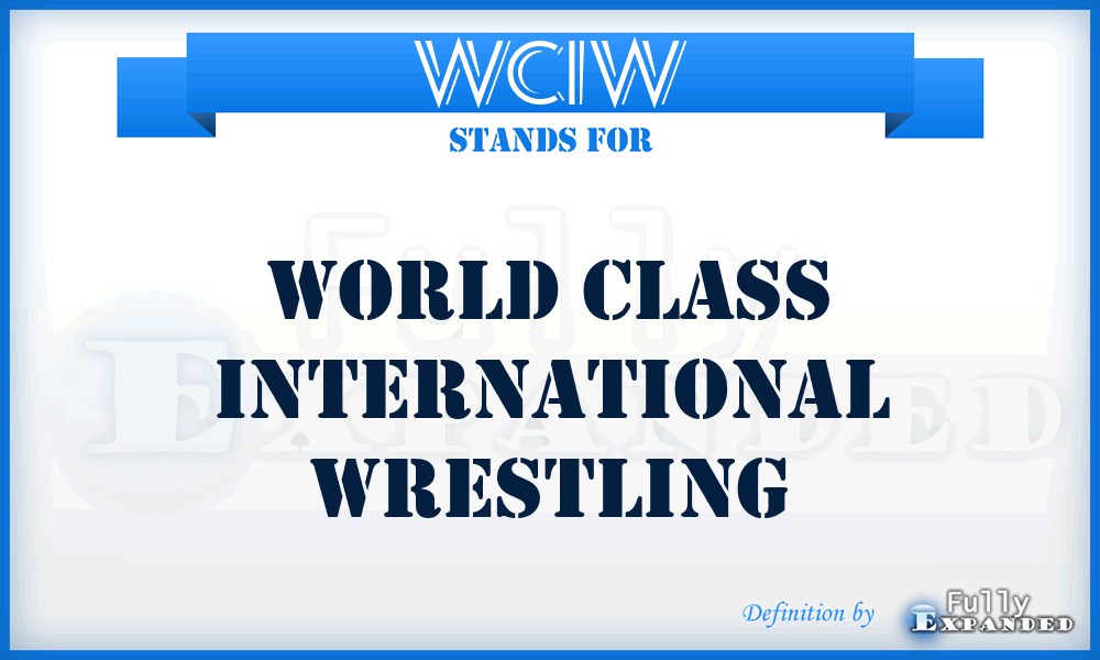 WCIW - World Class International Wrestling