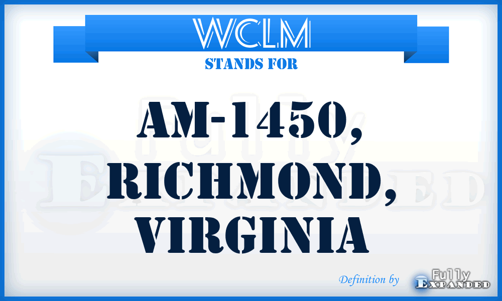 WCLM - AM-1450, Richmond, Virginia
