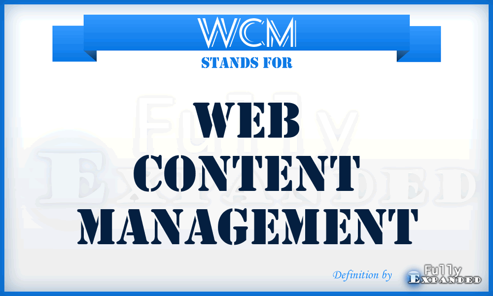 WCM - Web Content Management