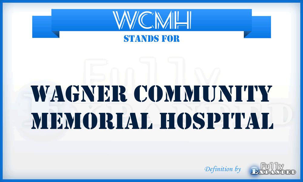 WCMH - Wagner Community Memorial Hospital