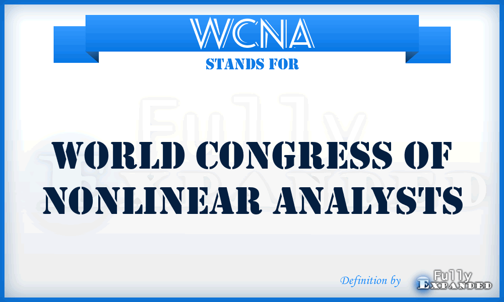 WCNA - World Congress of Nonlinear Analysts