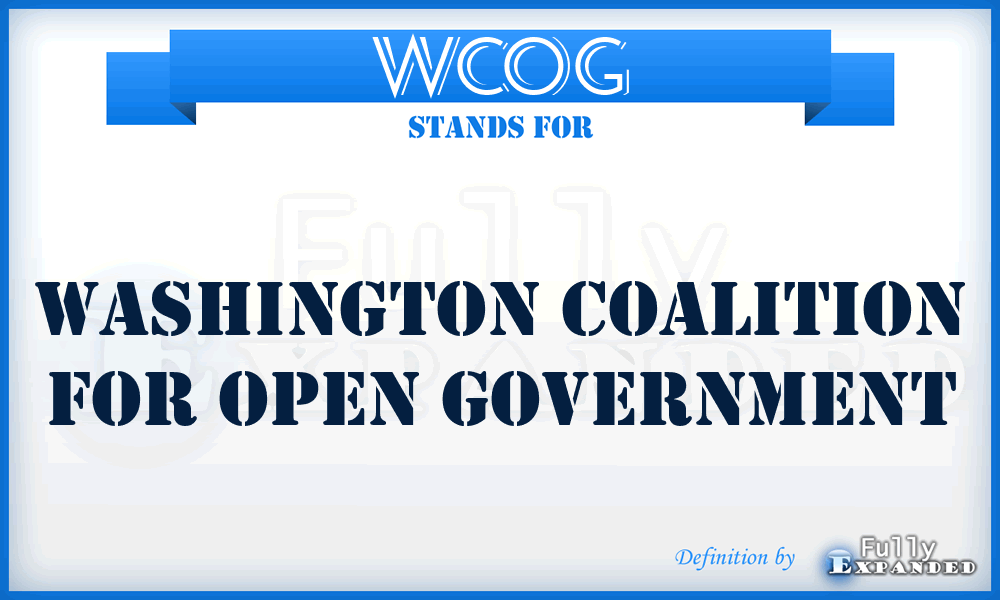 WCOG - Washington Coalition for Open Government
