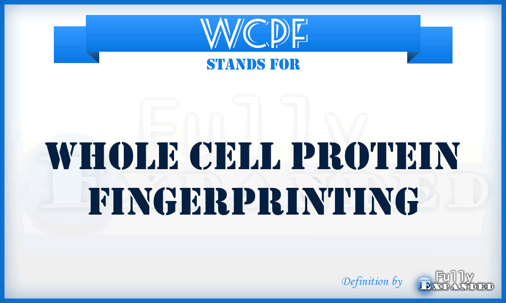 WCPF - Whole Cell Protein Fingerprinting