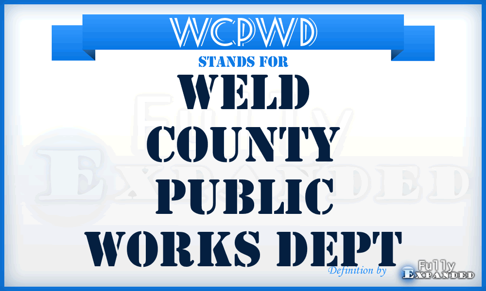 WCPWD - Weld County Public Works Dept