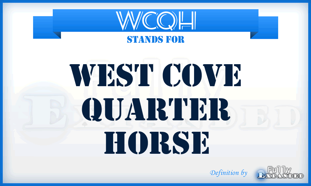 WCQH - West Cove Quarter Horse