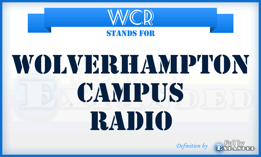 WCR - Wolverhampton Campus Radio