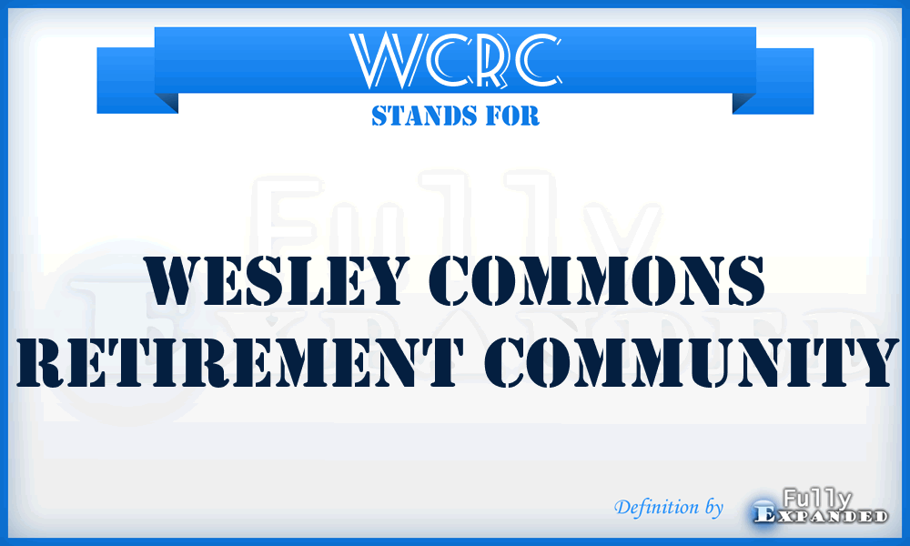 WCRC - Wesley Commons Retirement Community