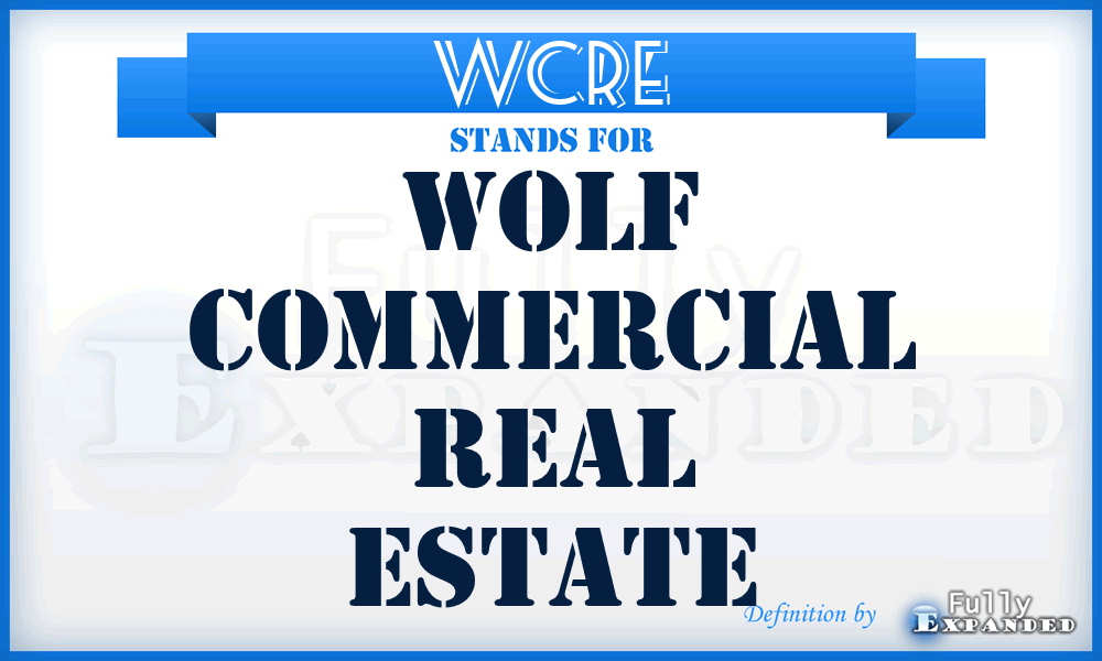 WCRE - Wolf Commercial Real Estate