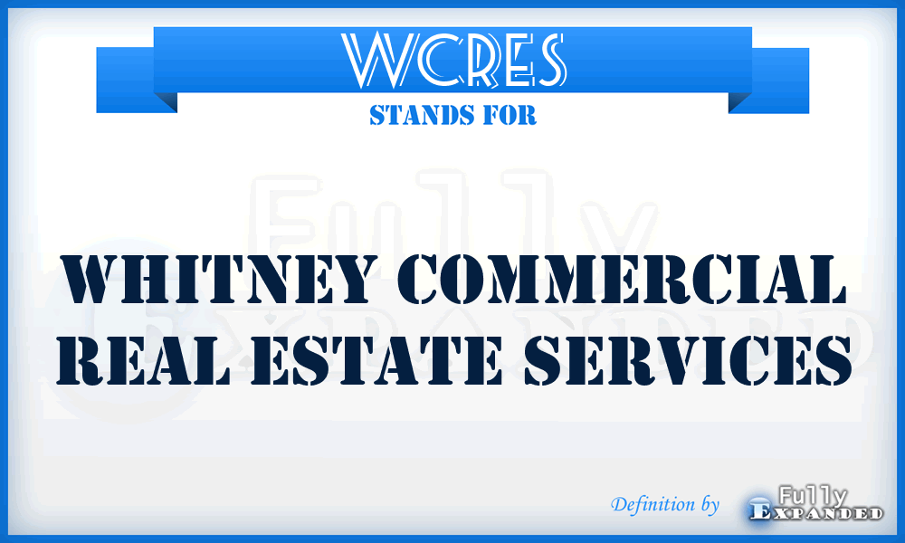 WCRES - Whitney Commercial Real Estate Services