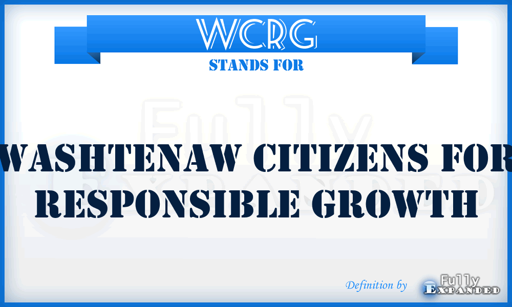 WCRG - Washtenaw Citizens for Responsible Growth