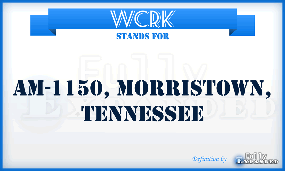 WCRK - AM-1150, Morristown, Tennessee