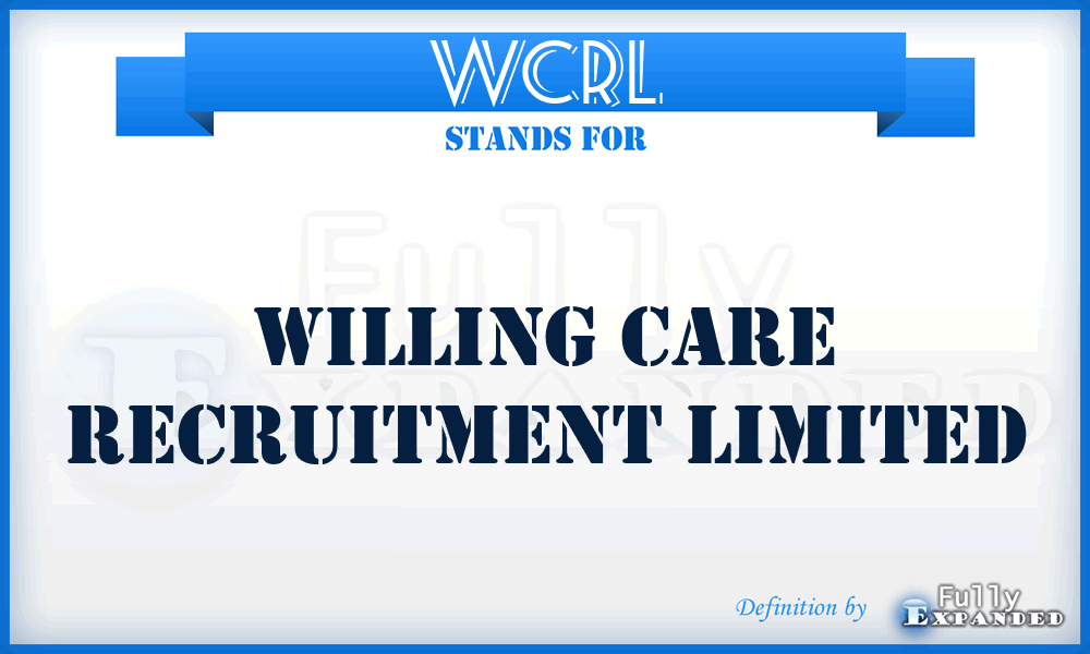 WCRL - Willing Care Recruitment Limited