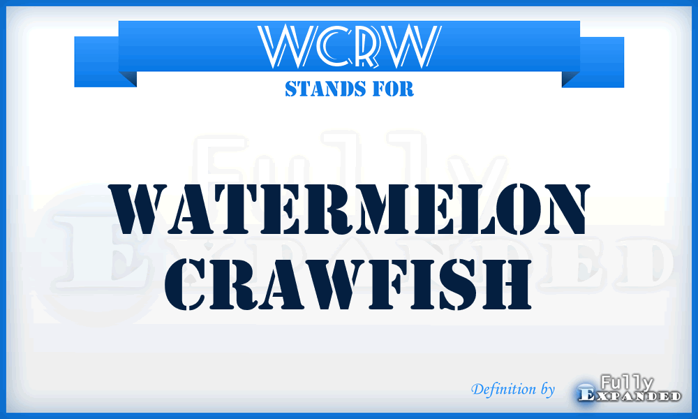 WCRW - Watermelon Crawfish