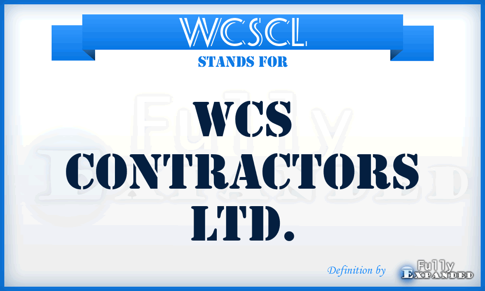WCSCL - WCS Contractors Ltd.