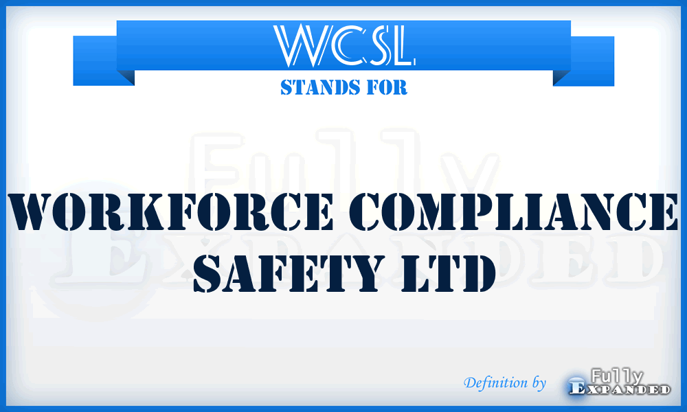 WCSL - Workforce Compliance Safety Ltd
