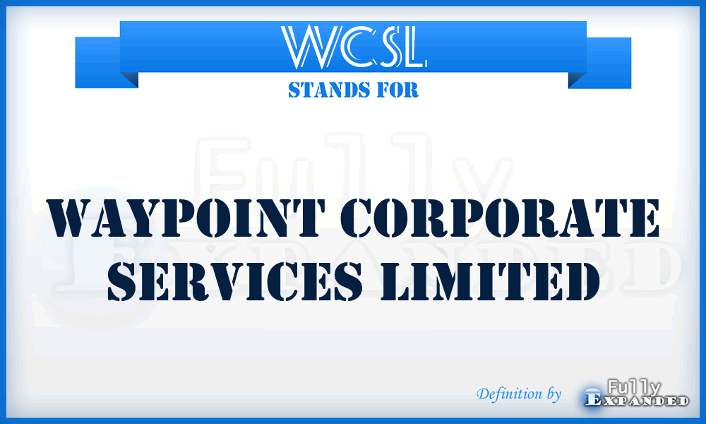WCSL - Waypoint Corporate Services Limited