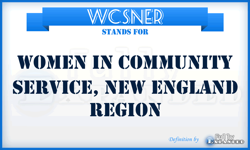 WCSNER - Women in Community Service, New England Region