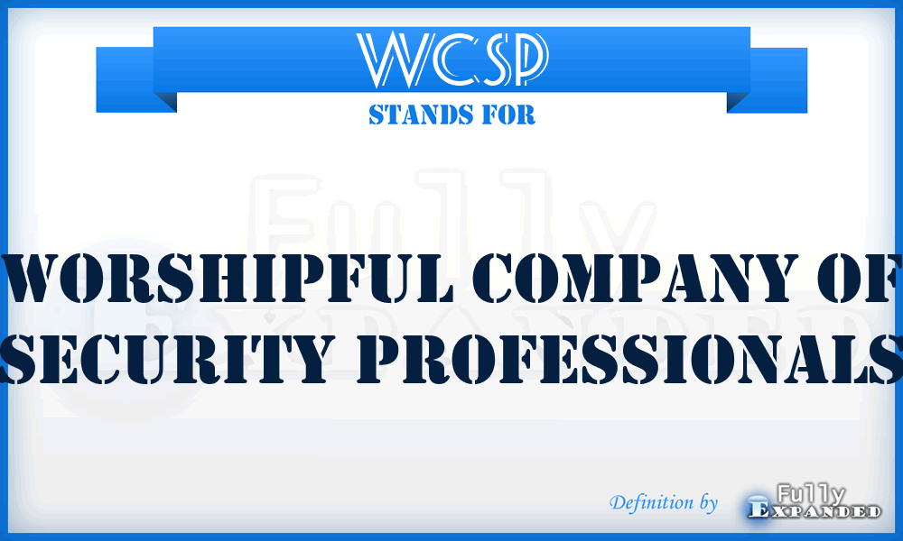 WCSP - Worshipful Company of Security Professionals