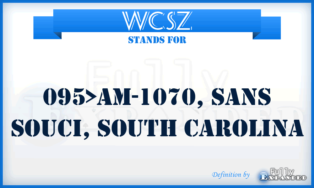 WCSZ - 095>AM-1070, Sans Souci, South Carolina