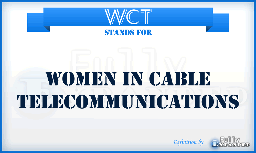 WCT - Women in Cable Telecommunications