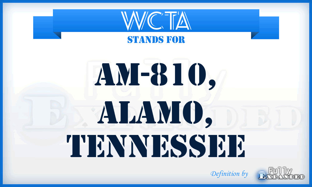 WCTA - AM-810, Alamo, Tennessee