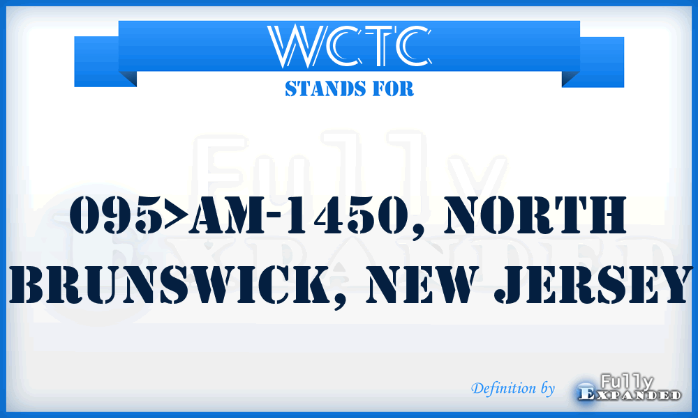 WCTC - 095>AM-1450, North Brunswick, New Jersey