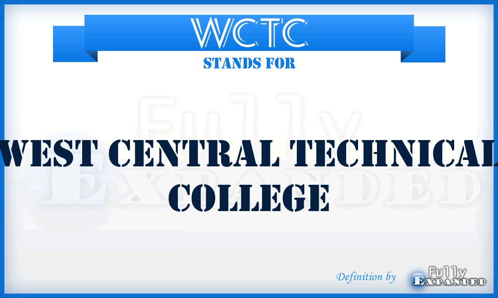 WCTC - West Central Technical College